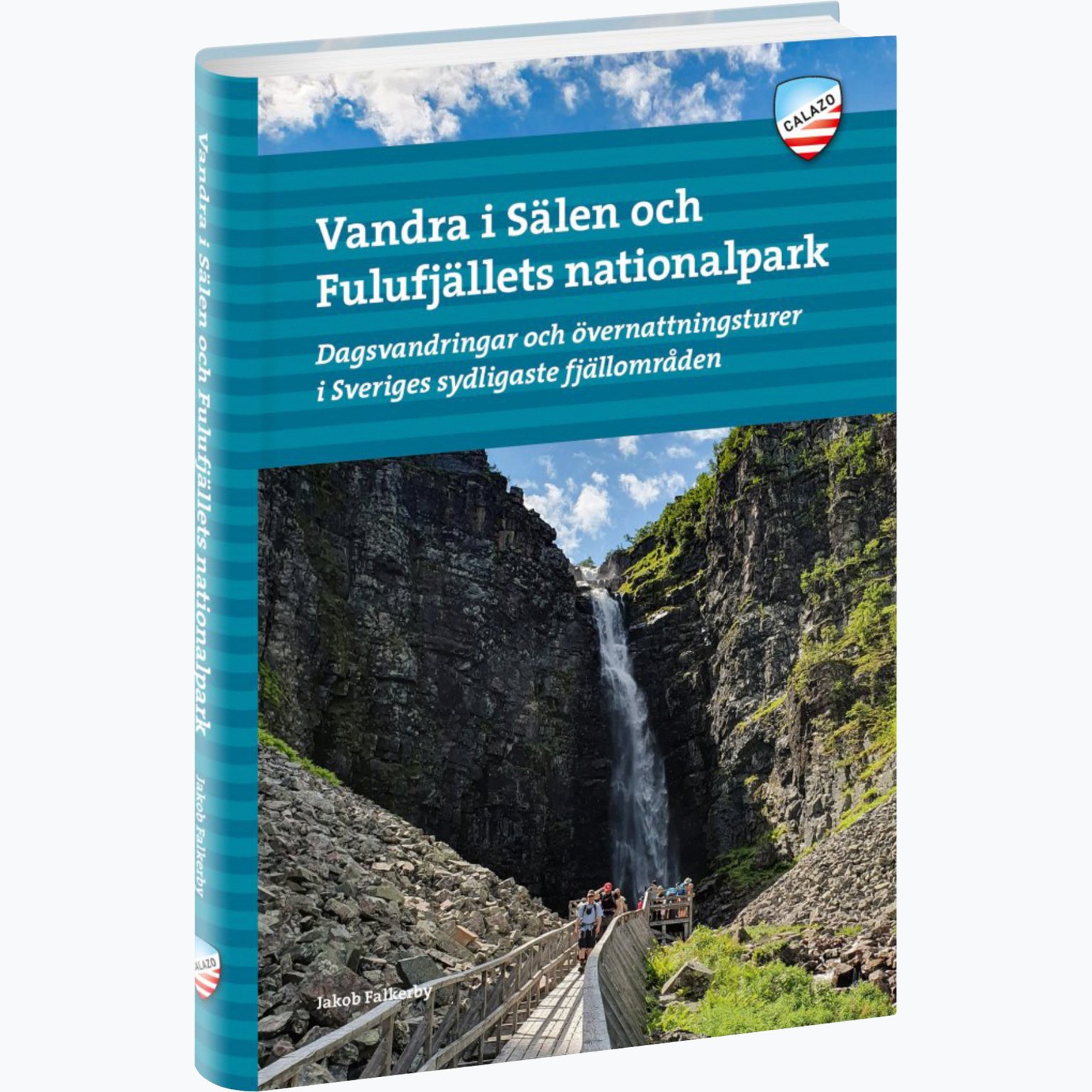 Vandra i Sälen och Fulufjällens Nationalpark guidebok