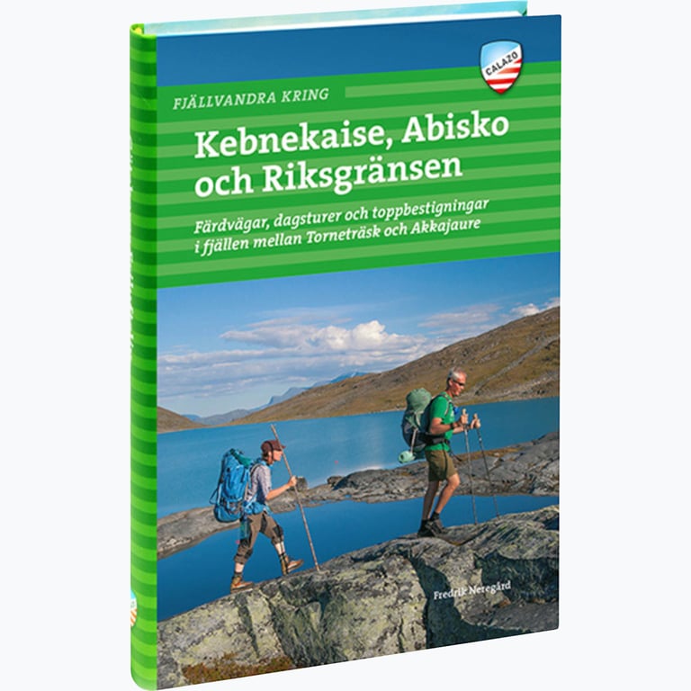 Calazo Fjällvandra kring Kebnekaise, Abisko och Riksgränsen 2:a uppl guidebok Flerfärgad