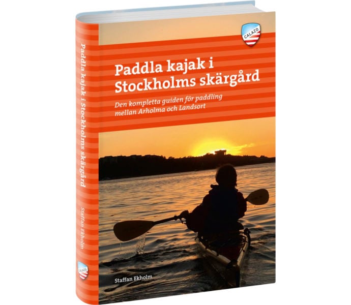 Calazo Paddla Kajak i Stockholms Skärgård 3:e uppl guidebok Flerfärgad